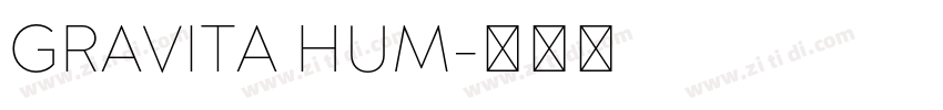 GRAVITA HUM字体转换 GRAVITA HUM字体转换